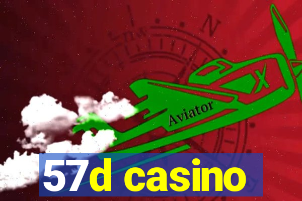 57d casino